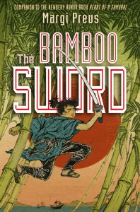 The Bamboo Sword by Margi Preus