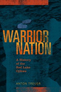 Warrior Nation by Anton Treuer