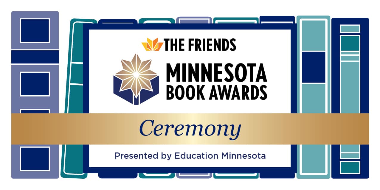 35th Annual Minnesota Book Awards Ceremony The Friends of the Saint