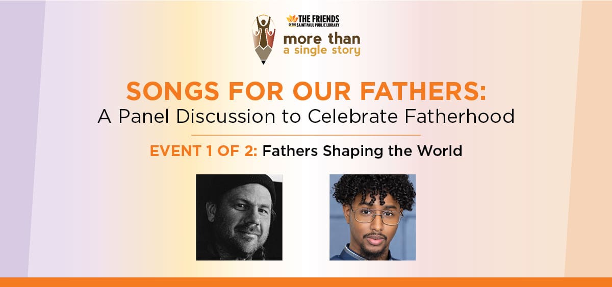 Fathers Shaping the World: A Panel Discussion to Celebrate Fatherhood @ Rondo Community Library